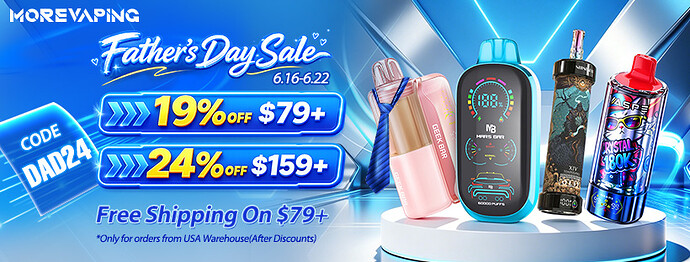 father's day vape sale